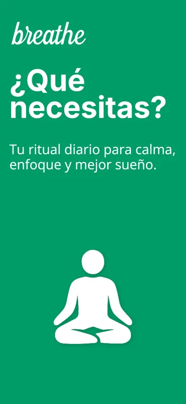 Breathe — ¿Qué necesitas? Tu ritual diario para calma, enfoque y sueño