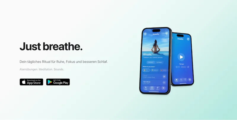 Breathe App — Just breathe. Dein tägliches Ritual für Ruhe, Fokus und besseren Schlaf.